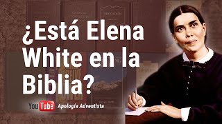 ¿Donde la Biblia habla de Elena G De White [upl. by Ardy]