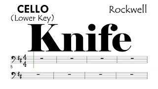 KNIFE by Rockwell Cello Lower Key Sheet Music Backing Track Partitura [upl. by Nuavahs]