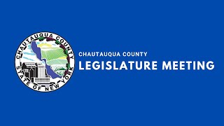 Chautauqua County Legislature Meeting 112024 [upl. by Genevra]