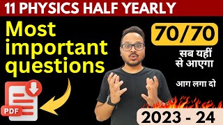 11 Physics  Most Important Questions For Half Yearly Exam 🔥 2023 2024 Session 🔥🔥 [upl. by Ainigriv]