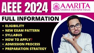 All About Amrita University AEEE 2024 Entrance Exam  Eligibility Syllabus Admission Process  JEE [upl. by Aidnic]