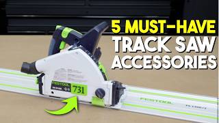 5 Track Saw Accessories Every Woodworker Needs [upl. by Schlosser]