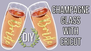 How to Apply Vinyl to Champagne Flutes with Cricut  DIY Wedding [upl. by Pierro]