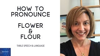 How to Pronounce FLOWER amp FLOUR  American English Homophone Pronunciation Lesson learnenglish [upl. by Akinal]