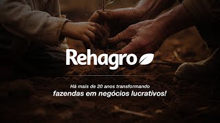 Rehagro Há mais de 20 anos transformando fazendas em negócios lucrativos [upl. by Revorg]