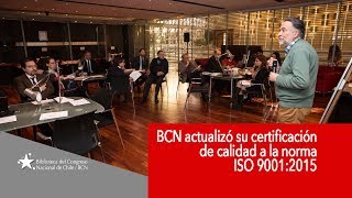 BCN actualizó su certificación de calidad a la norma ISO 90012015 [upl. by Garett]