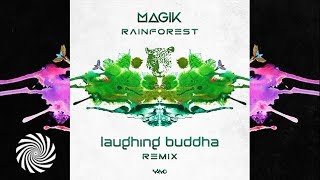 Magik  Rainforest Laughing Buddha Remix [upl. by Amsirp]