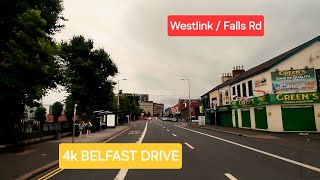 4k BELFAST DRIVE Westlink  Falls Rd [upl. by Adallard]