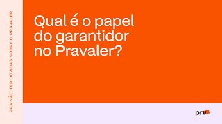 Qual o papel do garantidor no Pravaler  PRAVALER [upl. by Santos]