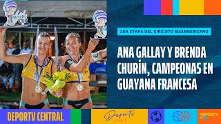 La dupla argentina de Beach Vóley Ana Gallay y Brenda Churín charlaron con DEPORTVCentral [upl. by Genovera]