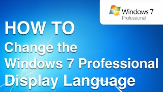 How to Change the Display Language in Windows 7 Professional Windows 7 Pro Language Pack Install [upl. by Warram]