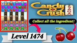 candy crush saga 2022  candy crush 2022  new level 1474 [upl. by Allemac]