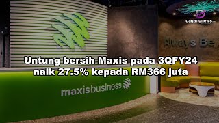 Untung bersih Maxis pada 3QFY24 naik 275 kepada RM366 juta [upl. by Nnaed907]