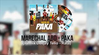 Maréchal ABD  Paka remix Rata Deejay Telio audio by Monyanyo [upl. by Htir]