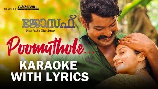 Poomuthole Karaoke With Lyrics  Joseph  Ranjin Raj  Joju George  M Padmakumar [upl. by Blake]