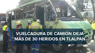 Camión de pasajeros de la ruta 70 vuelca en Tlalpan hay más de 30 lesionados 4 graves [upl. by Odlaw874]