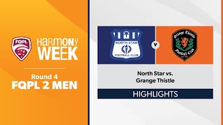 FQPL 2 Men Round 4  North Star vs Grange Thistle Highlights [upl. by Nnaed582]