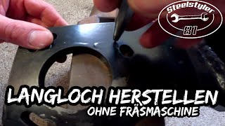 Langloch OHNE Fräsmaschine herstellen  Geradschleifer  Unimog Verlagerungsgetriebe  Tutorial [upl. by Vod647]