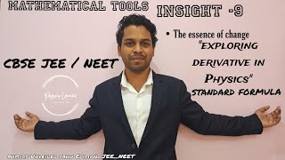 🤟Mathematical ToolsInsight9The Essence of ChangeDerivativeFormulaSAHU eDition🔥CBSE JEE🔥 [upl. by Nnylak]