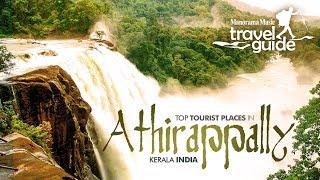 Athirappilly  Kerala Tourism  Travel Guide  Travel Videos  Tourist Places  Tour Information [upl. by Parthinia]