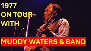 Muddy Waters amp Band  On tour 1977 blues [upl. by September612]