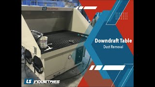 LS Industries  Dust Removal  Downdraft Table [upl. by Lehcyar357]