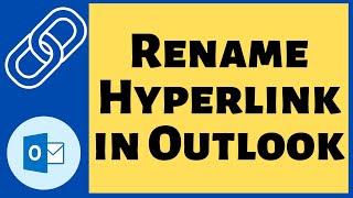 How To Rename Hyperlink In Outlook [upl. by Yorgo]