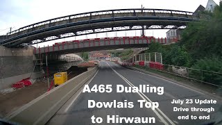 A465 Dualling Dowlais top to Hirwaun Wales UK Update  July 23 2 [upl. by Eltsyrc]