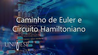 Fundamentos Matemáticos para Computação  Caminho de Euler e Circuito Hamiltoniano [upl. by Lazor]