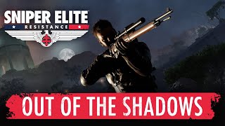 Sniper Elite Resistance Spotlight  Out of the Shadows [upl. by Uokes447]