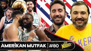 2024 NBA Finali 3 Maç Bostonın Farkı Jaylen Brown Jerry Weste Veda I Amerikan Mutfak B80 [upl. by Christianson]