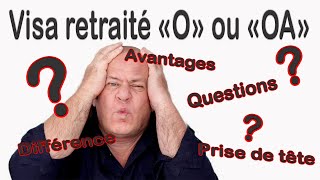 Visa retraité visa OA visa O ou visa OX  Quel visa choisir pour sa retraite en Thaïlande [upl. by Marx]