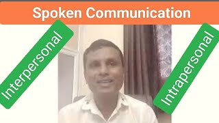 Spoken Communication Importance Features Interpersonal Intrapersonal [upl. by Banky]