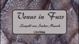 VENUS IN FURS by Leopold von SacherMasoch FULL AUDIOBOOK  Best Audiobooks [upl. by Moriarty198]