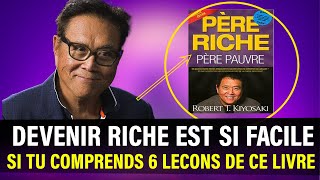 Arrête TOUT et VA LIRE CE LIVRE  Père Riche Père Pauvre de Robert Kiyosaki  Résumé en Livre Audio [upl. by Alliscirp]