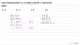 Fungsi f ditentukan oleh fxaxb Jika f35 dan f57 maka nilai f2 adalah [upl. by Krenn]