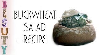 Buckwheat Salad with Mushrooms RECIPE [upl. by Anaile]