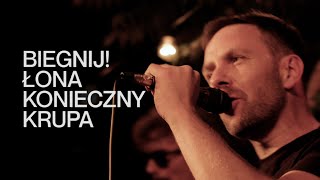 Łona x Konieczny x Krupa  BIEGNIJ LIVE [upl. by Steven]