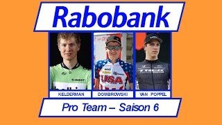 Pro Team  Rabobank  Saison 6  2ème semaine [upl. by Kubetz]