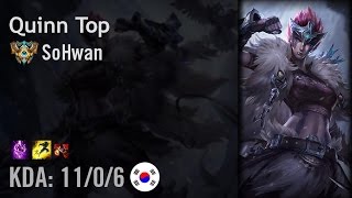 Quinn Top vs Maokai  SoHwan  KR Challenger Patch 67 [upl. by Takakura780]