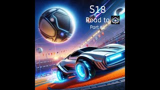 RLSS S18 Road to GC  Part 1 [upl. by Indyc]