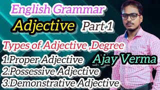 English Grammar Adjective  विशेषण  Types of AdjectiveProperPossessive Demonstrative Adjective [upl. by Xymenes]