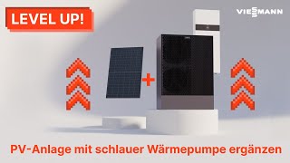 Level up PVAnlage mit schlauer Wärmepumpen ergänzen I Viessmann [upl. by Helge95]