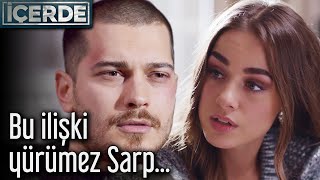 Bu İlişki Yürümez Sarp  İçerde [upl. by Shannah]