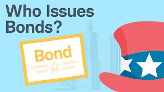 Who Issues Bonds [upl. by Hanni348]