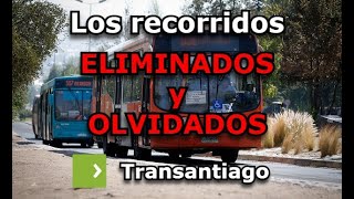 Los recorridos OLVIDADOS y ELIMINADOS del TransantiagoRED [upl. by Ednalrym775]