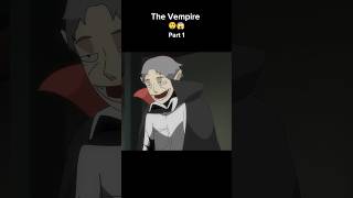 The Vampire Part 1 😲😱 shorts ytshorts shortsfeed [upl. by Ettelocin283]