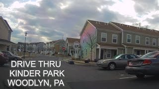 DAYTIME DRIVE THRU RECENTLY BUILT KINDER PARK  WOODLYN PA  PREVIOUSLY KNOWN AS WOODLYN PROJECTS [upl. by Janna208]