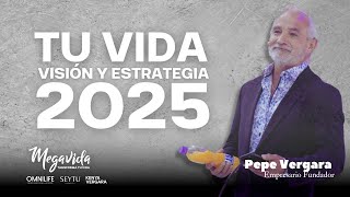 Entrenamiento con Pepe Vergara  Tu Vida Visión y Estrategia 2025 [upl. by Ahsened]