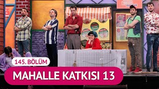 Mahalle Katkısı 13 145 Bölüm  Çok Güzel Hareketler 2 [upl. by Attikin]